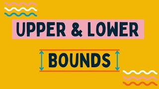 Upper And Lower Bounds [upl. by Roots727]