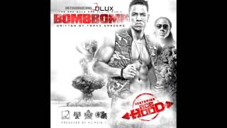 D Lux ft Ace Hood  Bomb Bomb new rnb song [upl. by Simson]