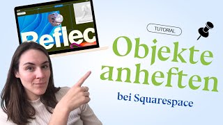 Objekte anheften und quotpinnenquot bei SquarespaceWebsites [upl. by Maitland818]