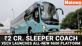 Volvo 9600 Sleeper Coach the Rs 2 crore passenger bus with global standards  Motown India [upl. by Libna]