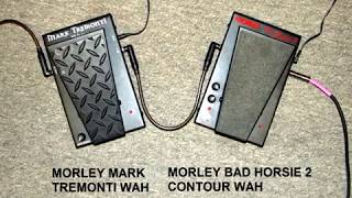 Morley  Wah Pedals Comparison Tremonti vs Vai Bad Horsie 2 [upl. by Donelson463]