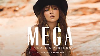 Lessons on SelfLove with Kathryn Bernardo  MEGA Up Close and Personal [upl. by Anglo]