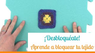 Cómo bloquear prendas tejidas a crochet o dos agujas [upl. by Edaw]