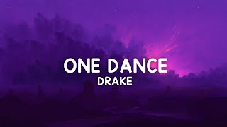 Drake  One dance lyrical video [upl. by Ordnaxela]