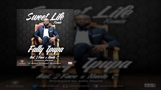 Fally Ipupa  Sweet Life Remix ft 2Face Idibia x Naeto C [upl. by Hazeghi]