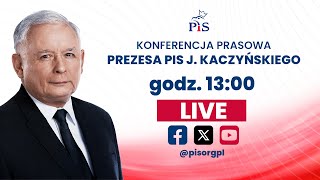 Konferencja prasowa Prezesa PiS J Kaczyńskiego [upl. by Berlinda79]