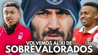 VOLVEMOS A NUESTRO XI DE SOBREVALORADOS DE 2019 [upl. by Nathalia]