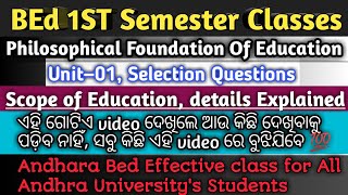 Scope of EducationPhilosophical foundation of educationAndhra Bed 1st Semester Classes for All [upl. by Moulton]