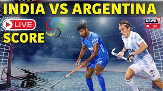 India Vs Argentina Hockey Live Score  Paris Olympic Games 2024  Paris Olympics Hockey Live  N18G [upl. by Sucram]