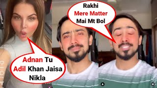 Rakhi Sawant Compare Adnan Sheikh with Adil Khan Durrani [upl. by Eelyam]