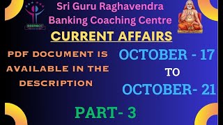 CURRENT AFFAIRS  OCTOBER  17  21 2024  PART3 [upl. by Ahsienot]