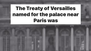 What was the Treaty of Versailles [upl. by Leoine]