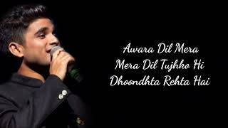 Lyrics Aawara Full Song  Salman Ali Muskaan  Sameer Anjaan  Sajid Wajid  Dabangg 3 [upl. by Alegnasor997]