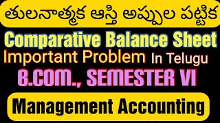 comparative balance sheet statement in telugu  comparative balance sheet  problem no 1 [upl. by Ailema]