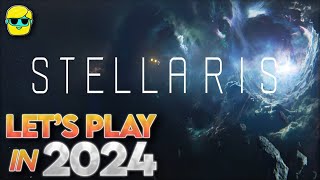 Stellaris  Lets Play for the First Time in 2024  Episode 1 [upl. by Kristan883]