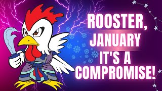 Rooster Chinese Horoscope January 2024 Rooster January its a compromise January 2024 Horoscope [upl. by Flyn]