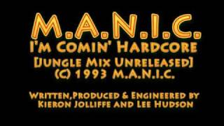 MANIC Im Coming Hardcore Unreleased Jungle Mix C 1993 [upl. by Aitekram]