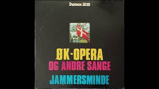 Jammersminde  ØKOpera og andre sange  1975 Denmark Political RockPsych [upl. by Cargian]