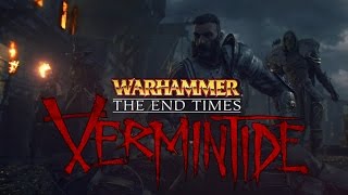 Warhammer End Times Vermintide  Intro 1080p 60FPS [upl. by Ogilvie]