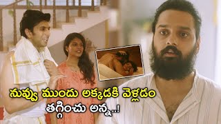 నువ్వు ముందు అక్కడకి వెళ్లడం  7 Days 6 Nights Movie Scenes  Sumanth Ashwin  Meher Chahal [upl. by Niu]