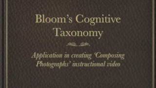 Blooms Taxonomy as applied to Composing Photographs video [upl. by Ushijima]