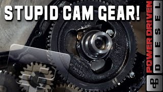 STUPID CAM GEAR  Power Driven Diesel [upl. by Nonaihr385]