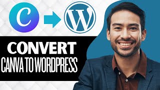 How To Convert Canva Website To WordPress Full Guide [upl. by Ecreip]