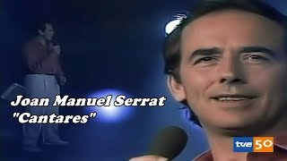 Joan Manuel Serrat  Cantares  Alta Calidad Full HD [upl. by Eniwtna57]