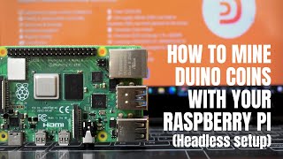 Mine Duino coin using a Raspberry Pi board Wireless setup [upl. by Durrett7]