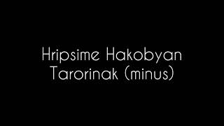 Hripsime Hakobyan  Tarorinak minus [upl. by Yreffoeg]