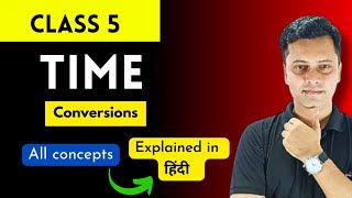 Time  class 5 Maths  conversion [upl. by Fabio]