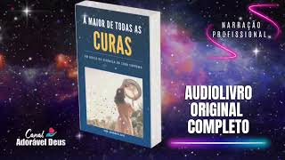 A MAIOR de Todas as CURAS adoraveldeus ebook [upl. by Apgar]