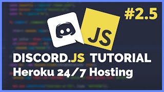 Heroku  How to Host a Discord Bot 247 for Free 2020 Episode 25 [upl. by Notsae580]