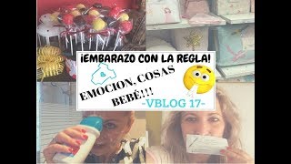 😍EMBARAZOCON MENSTRUACION😱🍼EMOCIÓN COSAS BEBE🍼🍭FAMILIA ARCOIRIS🍭VBLOG 17🍭 [upl. by Parhe]