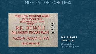 19990810 Mr Bungle  Ground Zero Spartanburg SC USA [upl. by Amaryl]