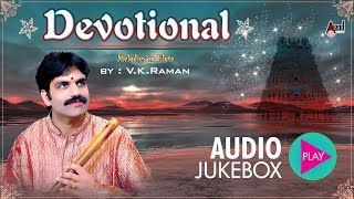 Devotional Melodies  Flute Instrumental  Fluteist by  VKRaman [upl. by Lareine]