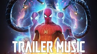 SPIDERMAN No Way Home Teaser Trailer Music  EPIC VERSION [upl. by Orferd454]