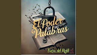 El Poder De Las Palabras [upl. by Tonjes]