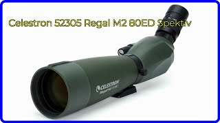 BEWERTUNG 2024 Celestron 52305 Regal M2 80ED Spektiv WESENTLICHE Einzelheiten [upl. by Ripp]