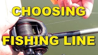 Choosing Fishing Line Monofilament vs Braid vs Fluorocarbon  Bass Fishing [upl. by Anid]