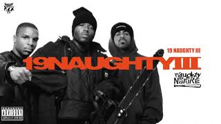 Naughty By Nature  19 Naughty III [upl. by Carlock]