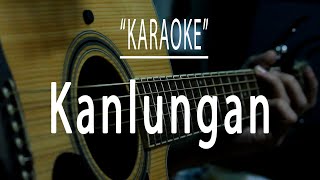 Kanlungan  Acoustic karaoke original version [upl. by Lynnette777]