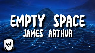 James arthur  empty space english lyrics [upl. by Fanchet]