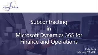 Subcontracting in Dynamics 365 for Finance and Operations Manufacturing [upl. by Kelsy]