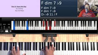 This Lil’ Game We Play by Subway amp 702  Piano Tutorial [upl. by Yenaffit]