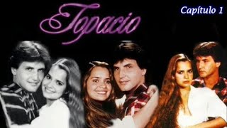 Topacio 1985  Capítulo 1  En Español CompletoHD [upl. by Cone]