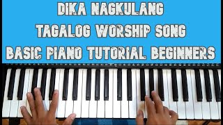 Dika Nagkulang Tagalog Worship Song Tutorial [upl. by Elag772]