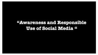 Awareness and Responsible use of Social Media  Advocacy Video [upl. by Cindelyn]