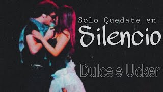 RBD  Solo Quedate En Silencio  Netflix Com Dulce y Ucker  Ai [upl. by Edorej]