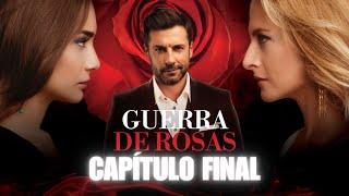 GUERRA DE ROSAS Capítulo FINAL Así termina la telenovela turca [upl. by Atinuj]